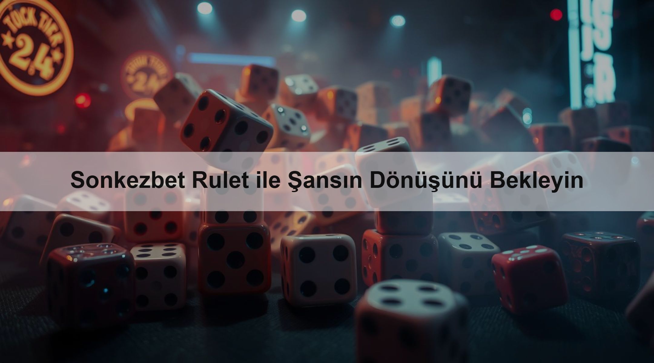 Sonkezbet Rulet ile Şansın Dönüşünü Bekleyin