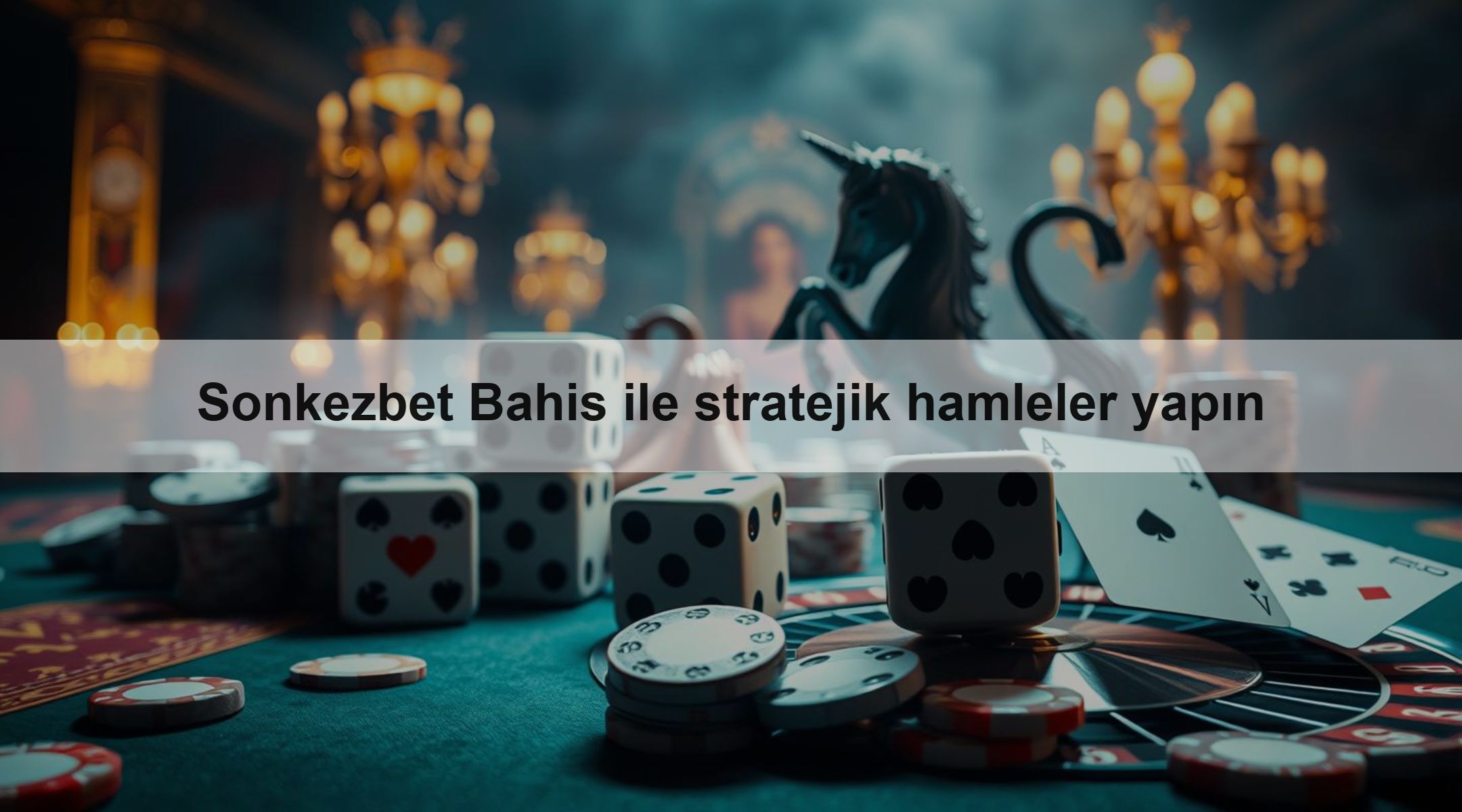 Sonkezbet Bahis ile stratejik hamleler yapın